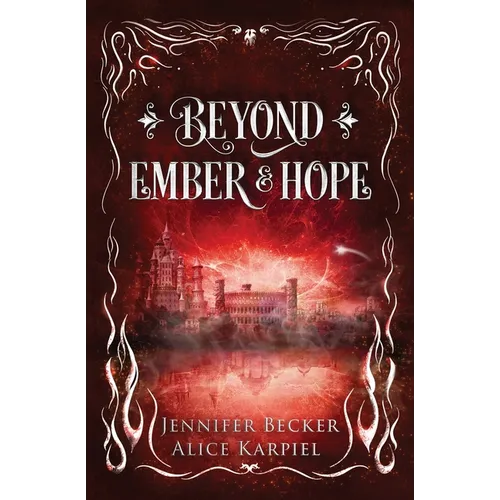 Beyond Ember And Hope