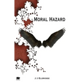 Moral Hazard