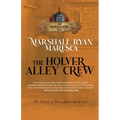 The Holver Alley Crew