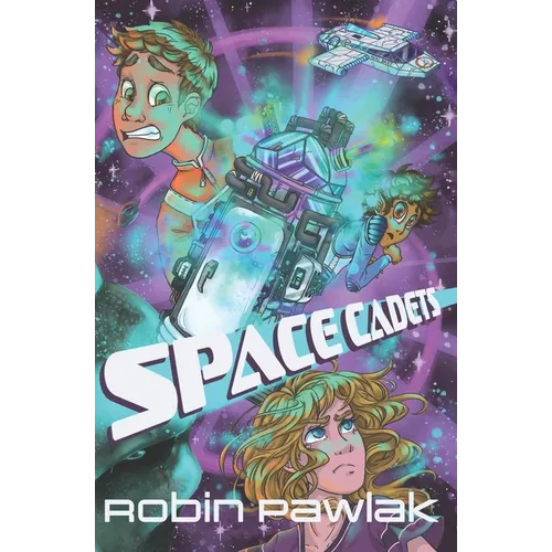 Space Cadets: Middle Grade Science Fiction Action/Adventure, Ages 9-12