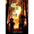 Days of Fire and Ash