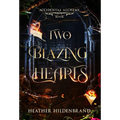 Two Blazing Hearts