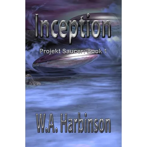 Inception: Projekt Saucer, Book 1