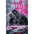 Bare Your Teeth: Wicked Ones