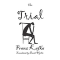 The Trial: Large Print (16 pt font)