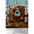 The Man in the Cage