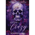 Queen of Crazy: Dark Why Choose Paranormal Romance