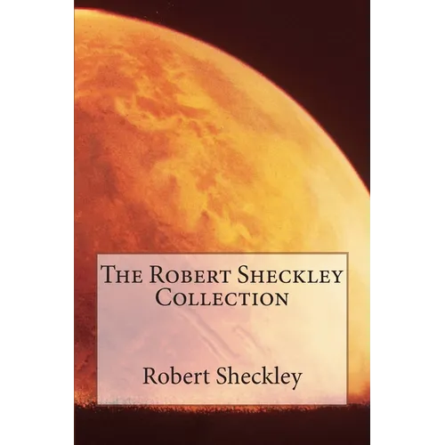 The Robert Sheckley Collection