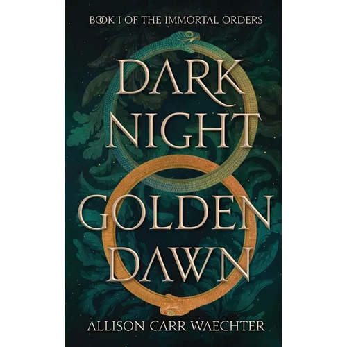 Dark Night Golden Dawn