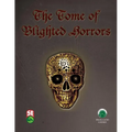 The Tome of Blighted Horrors - Fifth Edition