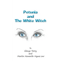 Petunia and The White Witch