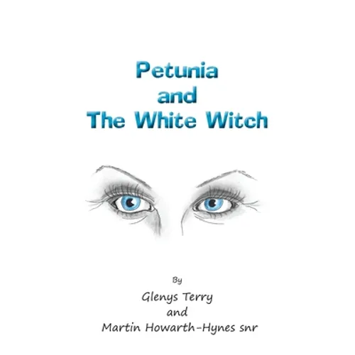 Petunia and The White Witch