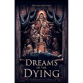 Dreams of the Dying