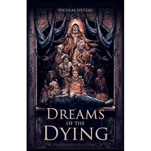 Dreams of the Dying