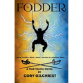 Fodder: A Time Travel Novel