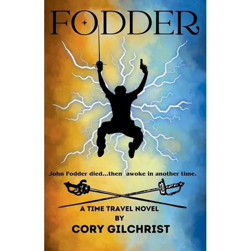 Fodder: A Time Travel Novel