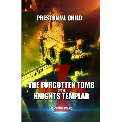 The Forgotten Tomb of the Knights Templar