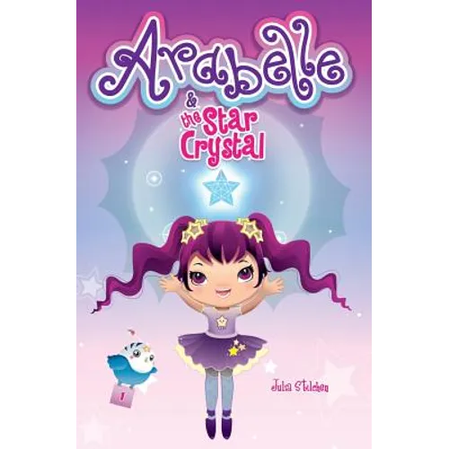 Arabelle: And the Star Crystal