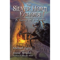 The Silver Horn Echoes: A Song of Roland