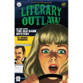 Literary Outlaw #17: The Old Barn Mystery