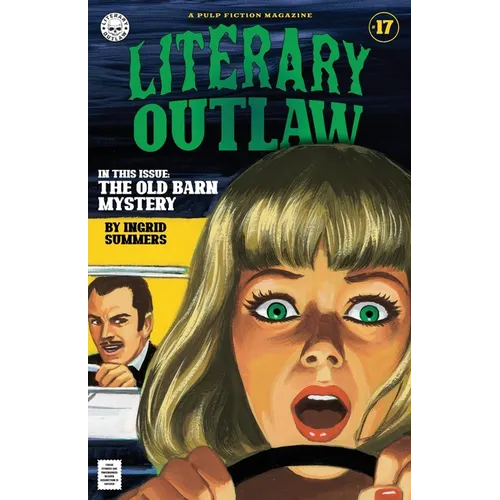Literary Outlaw #17: The Old Barn Mystery