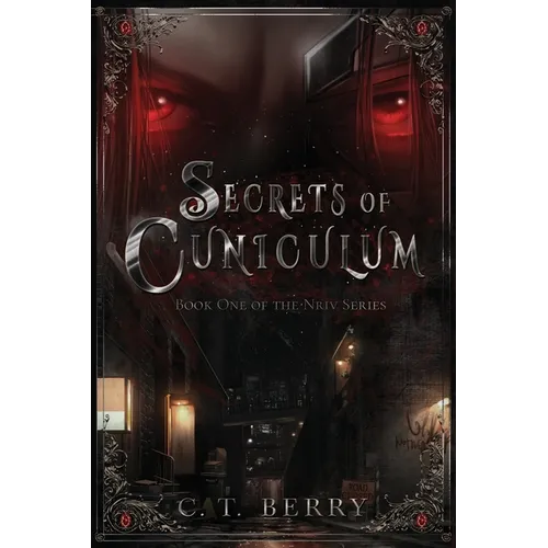 Secrets of Cuniculum: Book One of The Nriv Series
