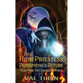 The High Priestess: Persephone's Return