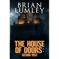 House of Doors: Second Visit: House of Doors 2