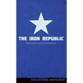 The Iron Republic (Heathen Edition)