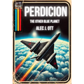 Perdicion: The Other Blue Planet