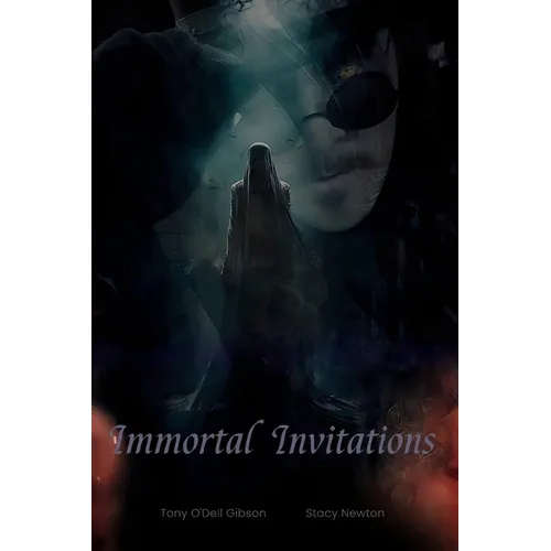 Immortal Invitations