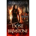 A Dose of Brimstone