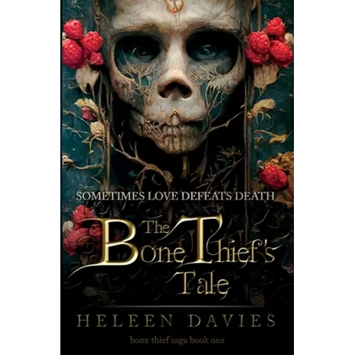 The Bone Thief's Tale