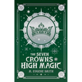 The Seven Crowns of High Magic