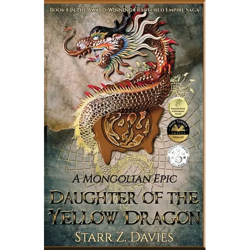 Daughter of the Yellow Dragon: A Mongolian Epic