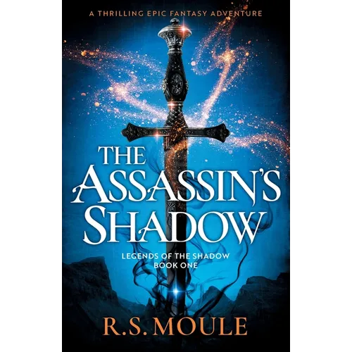 The Assassin's Shadow: A thrilling epic fantasy adventure