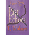 Past Echoes