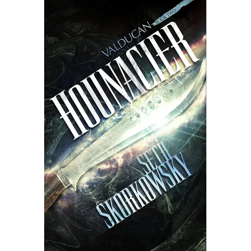 Hounacier: The Valducan Book 2