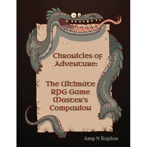 Chronicles of Adventure - The Ultimate RPG Game Master's Companion