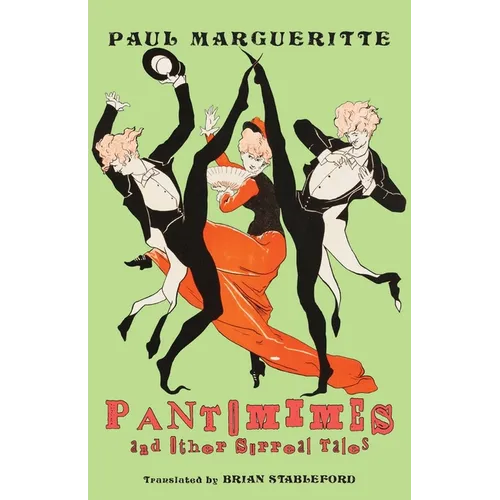 Pantomimes and Other Surreal Tales
