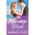 A Marriage for Show- A sweet, small town, marriage of convenience, second chance romance