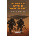 The Secret of the Dark Fleet