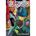 Joe Computer-Private Detective