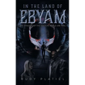 In The Land Of Ebyam: The Dangers of the Shadow World are Real