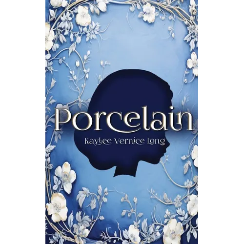 Porcelain: A Novelette