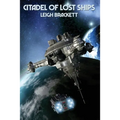 Citadel of Lost Ships: A Positronic Book