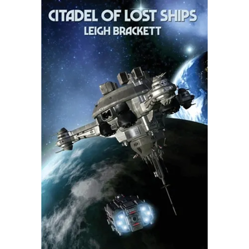 Citadel of Lost Ships: A Positronic Book