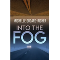 Into The Fog