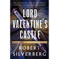 Lord Valentine's Castle: Volume 1