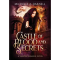 Castle of Blood and Secrets
